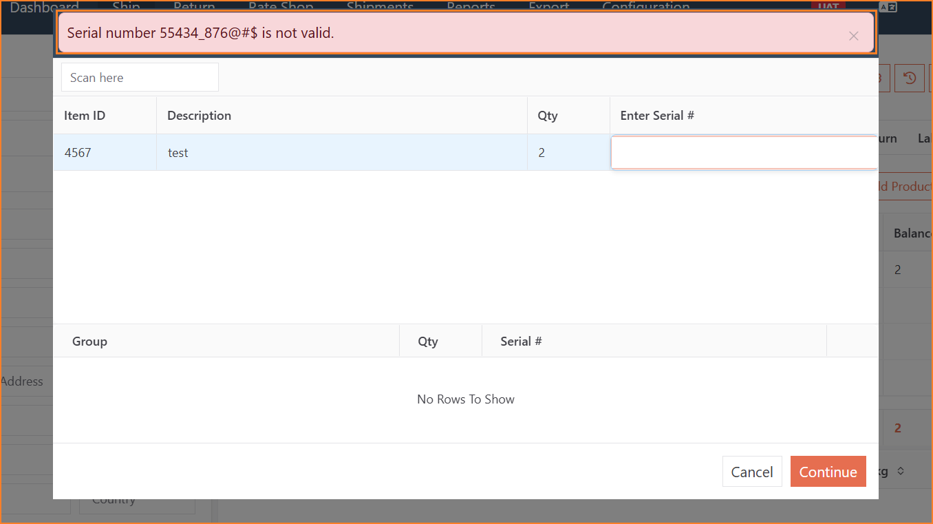 Serial numbers containing unsupported special characters or invalid formats will be rejected
