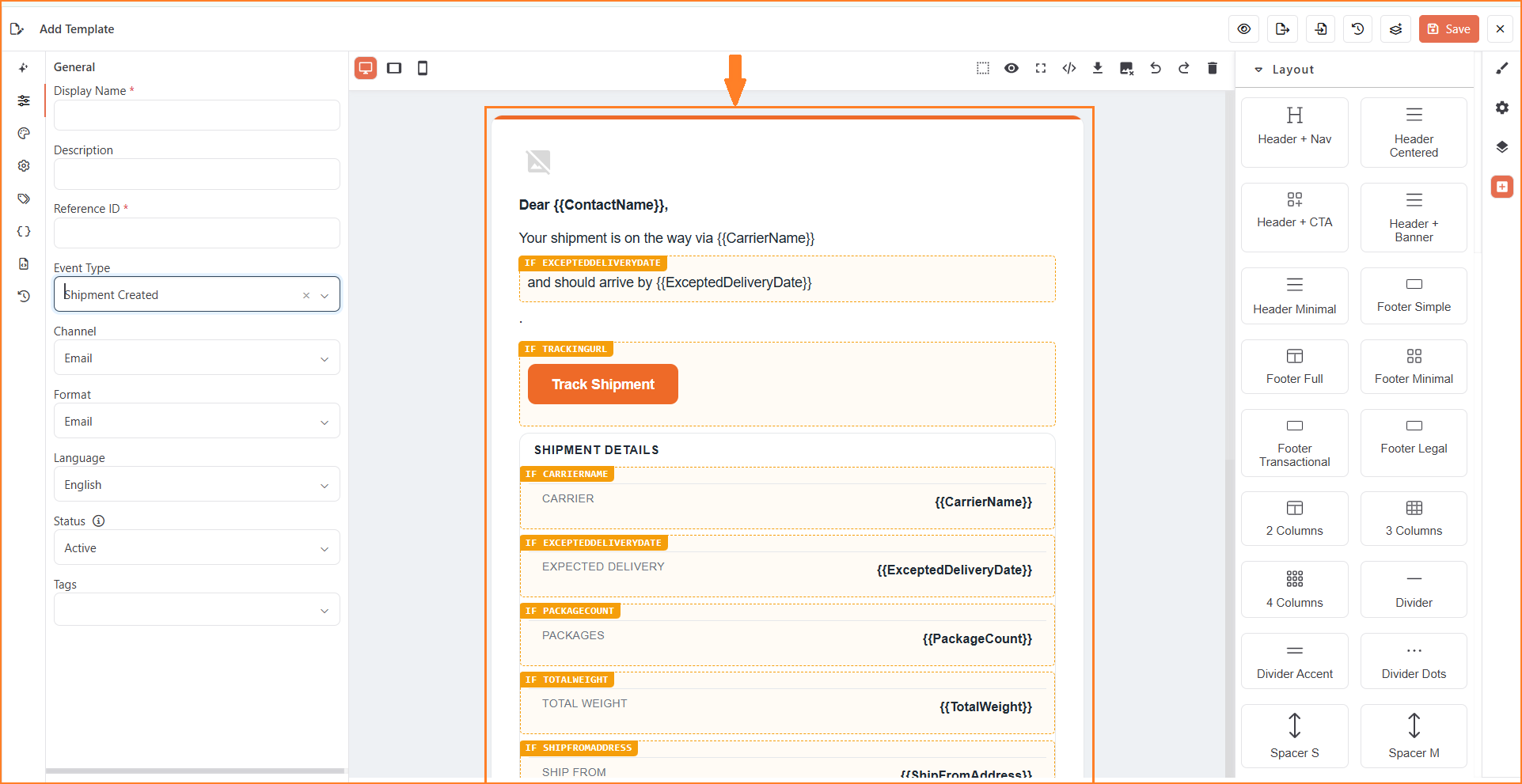Template Editor showing the ready-to-use Shipment Created email with merge tags and conditional blocks, between the settings panel and the layout blocks panel